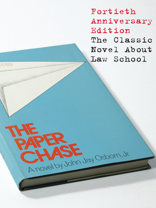 Title details for The Paper Chase by John Osborn - Available